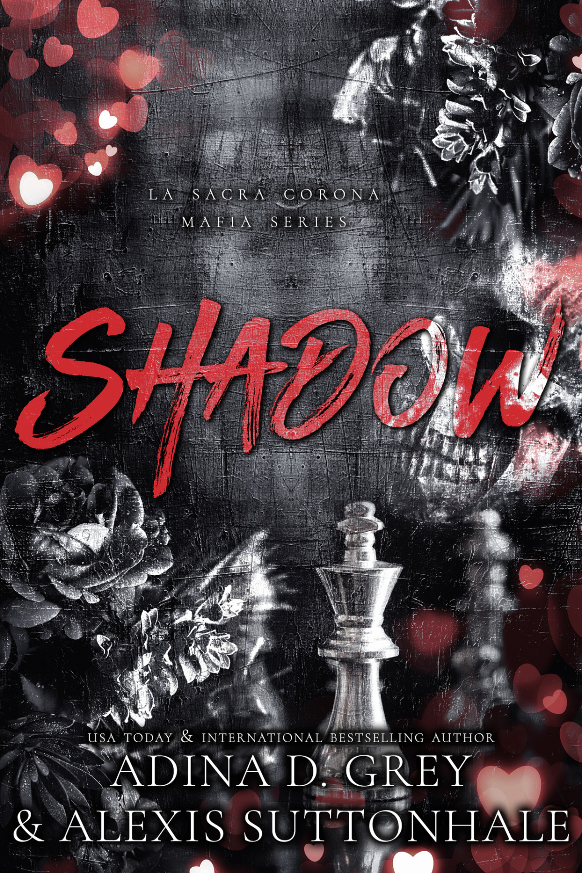 Shadow La Sacra Corona Mafia Series Suttonhale Alexis D Grey
