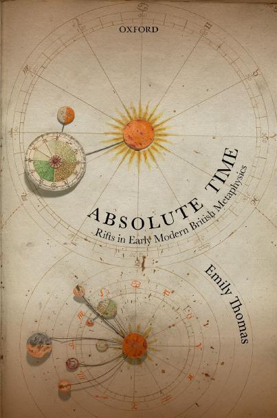 Absolute Time Rifts In Early Modern British Metaphysics Emily Thomas