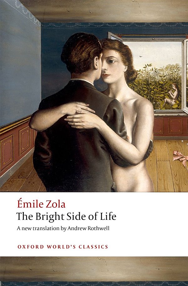 The Bright Side Of Life Mile Zola Andrew Rothwell