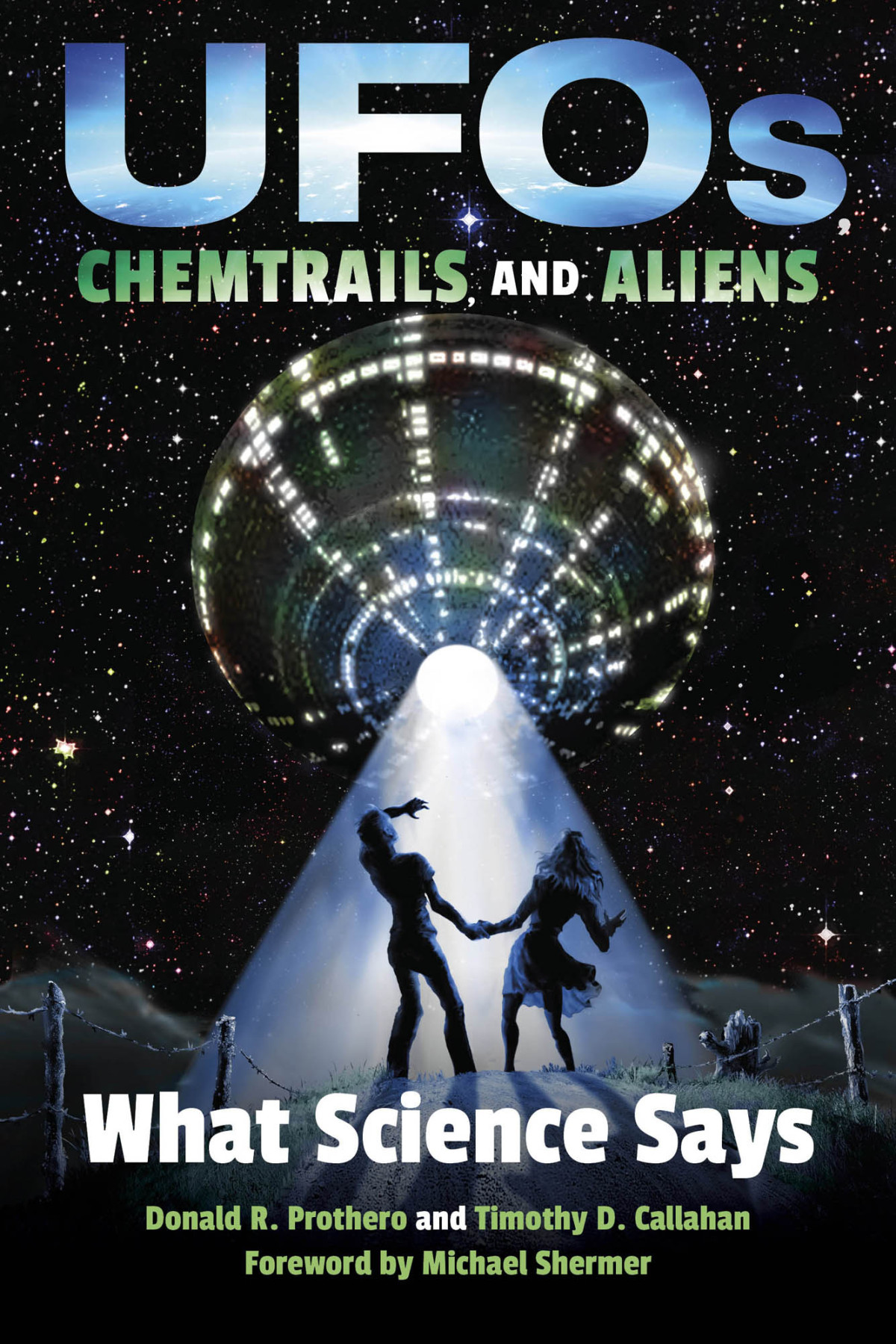 Ufos Chemtrails And Aliens Donald R Prothero