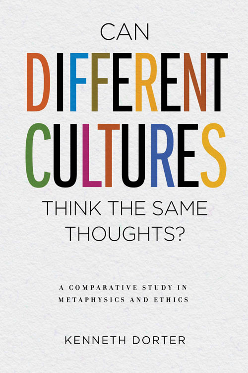 Can Different Cultures Think The Same Thoughts Kenneth Dorter