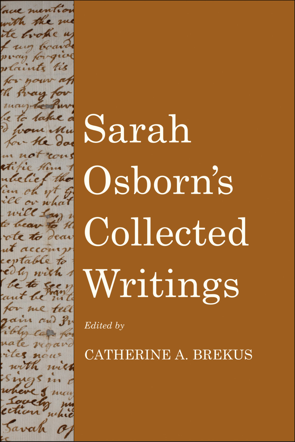 Sarah Osborns Collected Writings Sarah Osborn Catherine A Brekus