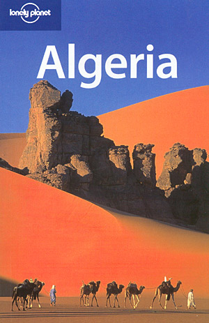 Algeria Travel Guide Anthony Ham Nana Luckam Anthony Sattin