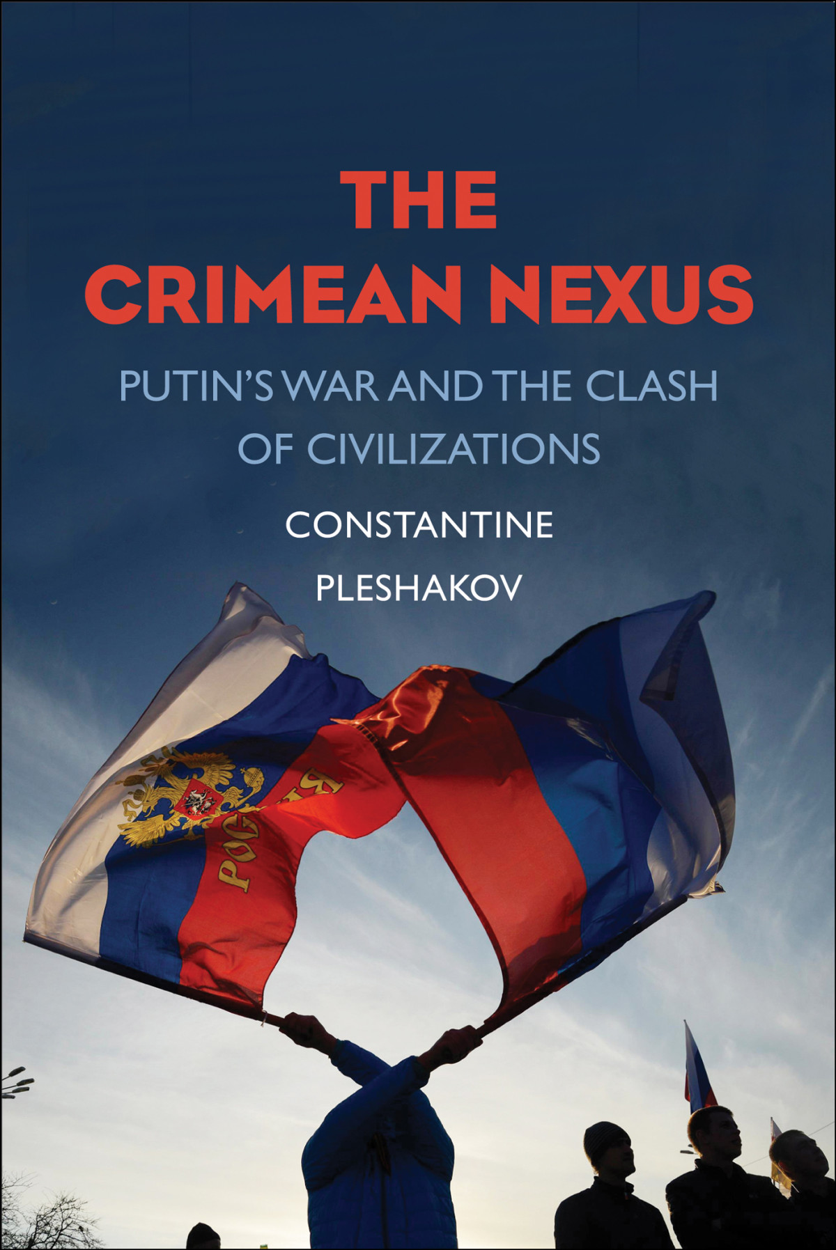 The Crimean Nexus Constantine Pleshakov