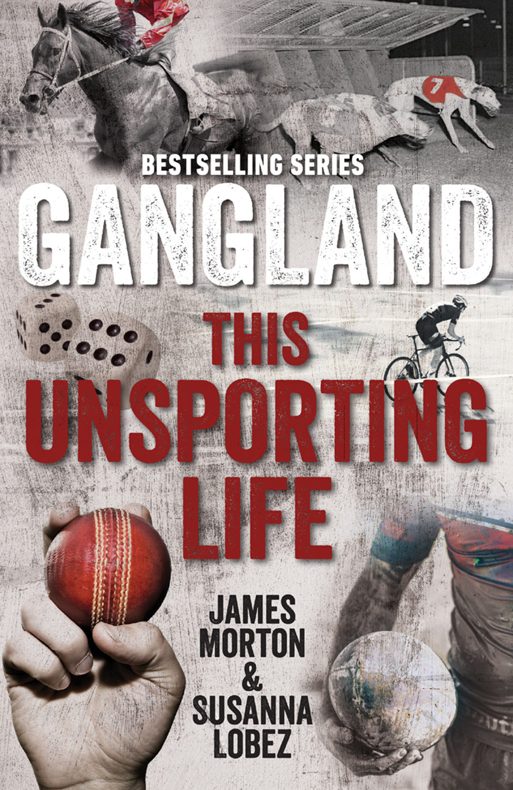 Gangland This Unsporting Life James Morton Susanna Lobez