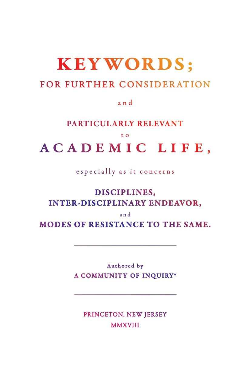 Keywords For Further Consideration And Particularly Relevant To Academic Life D Graham Burnett Matthew Rickard Jessica Terekhov