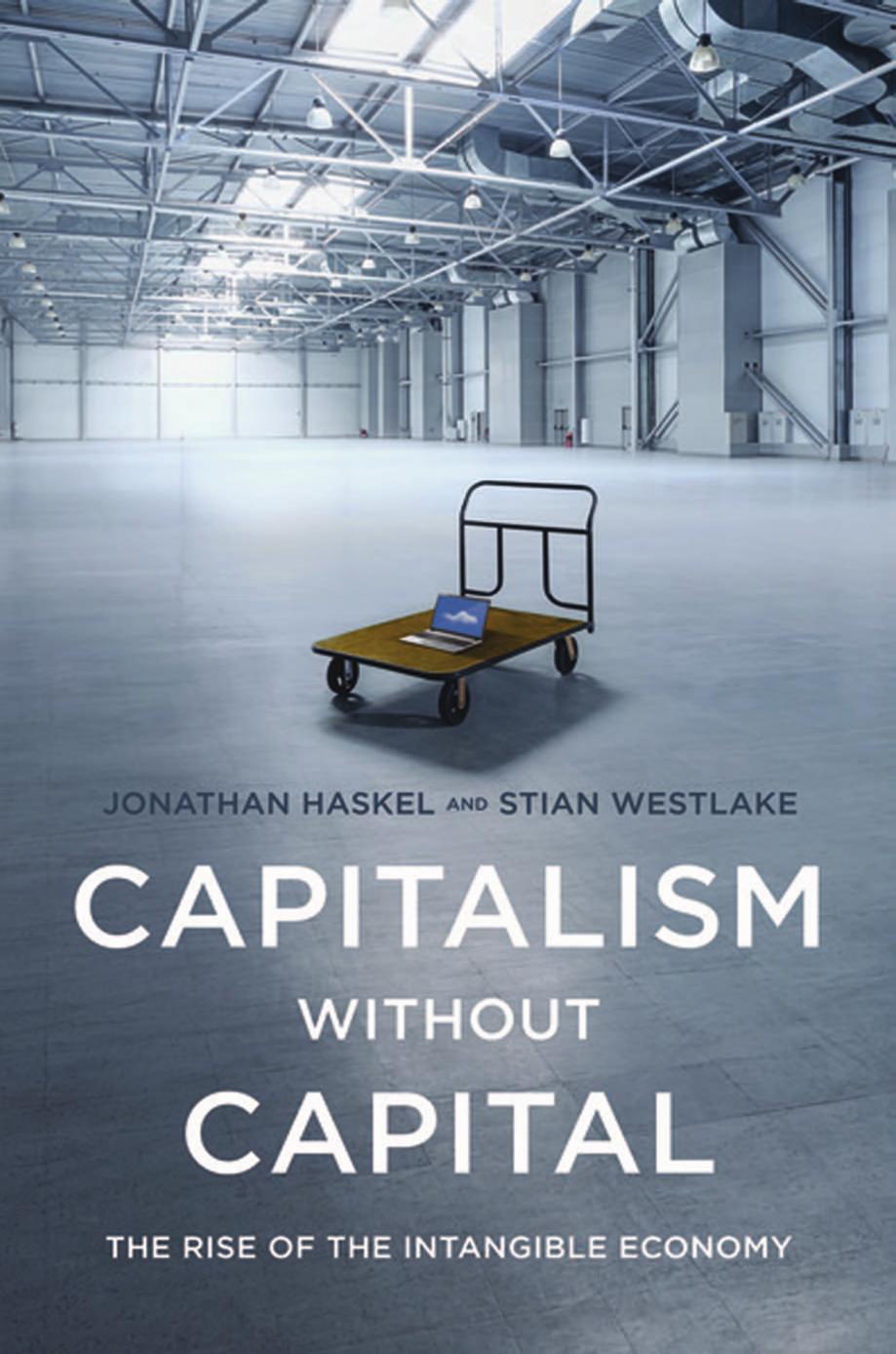 Capitalism Without Capital Jonathan Haskel