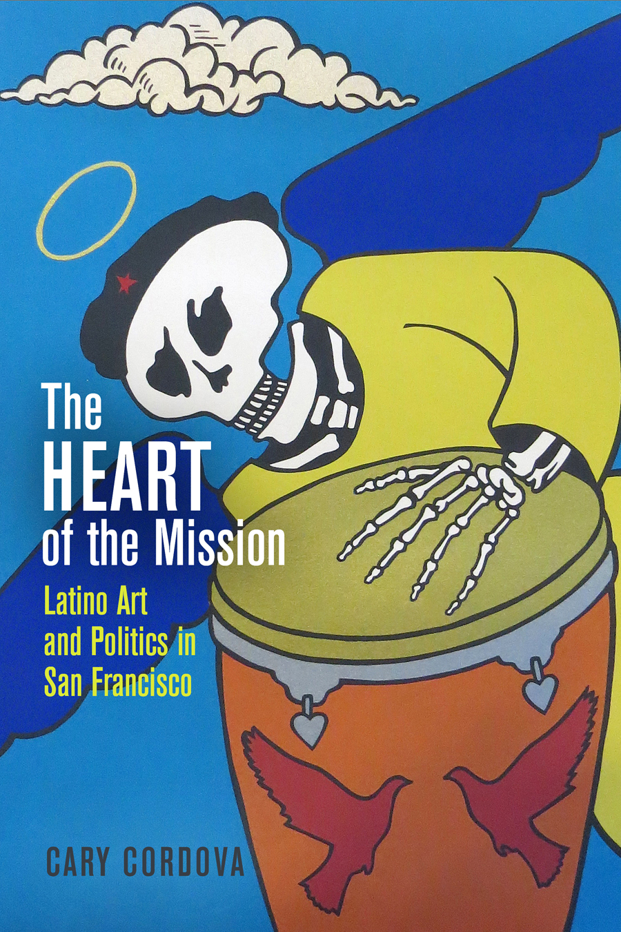 The Heart Of The Mission Cary Cordova