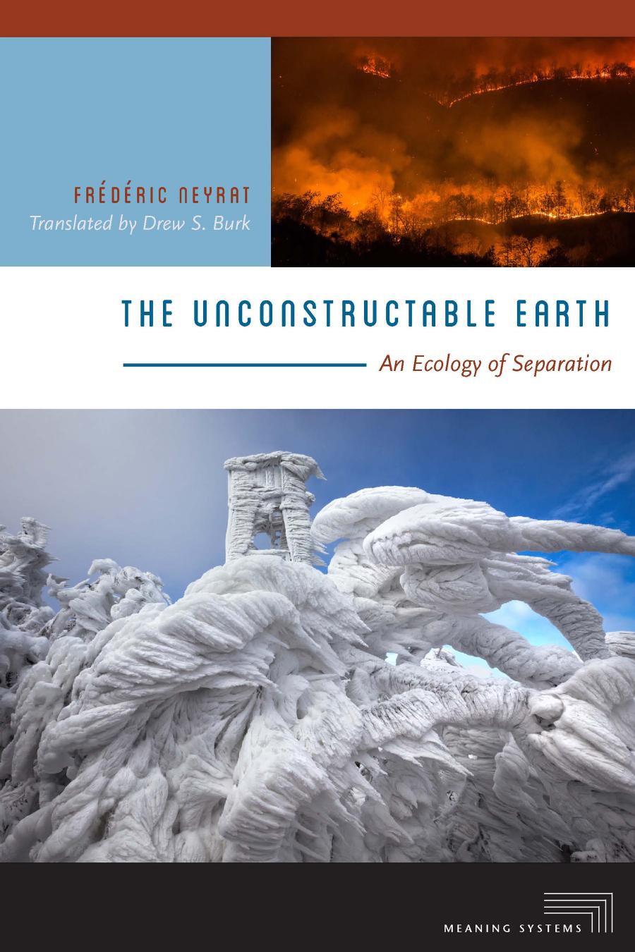 The Unconstructable Earth An Ecology Of Separation Frdric Neyrat