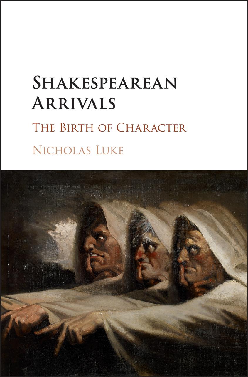 Shakespearean Arrivals Nicholas Luke