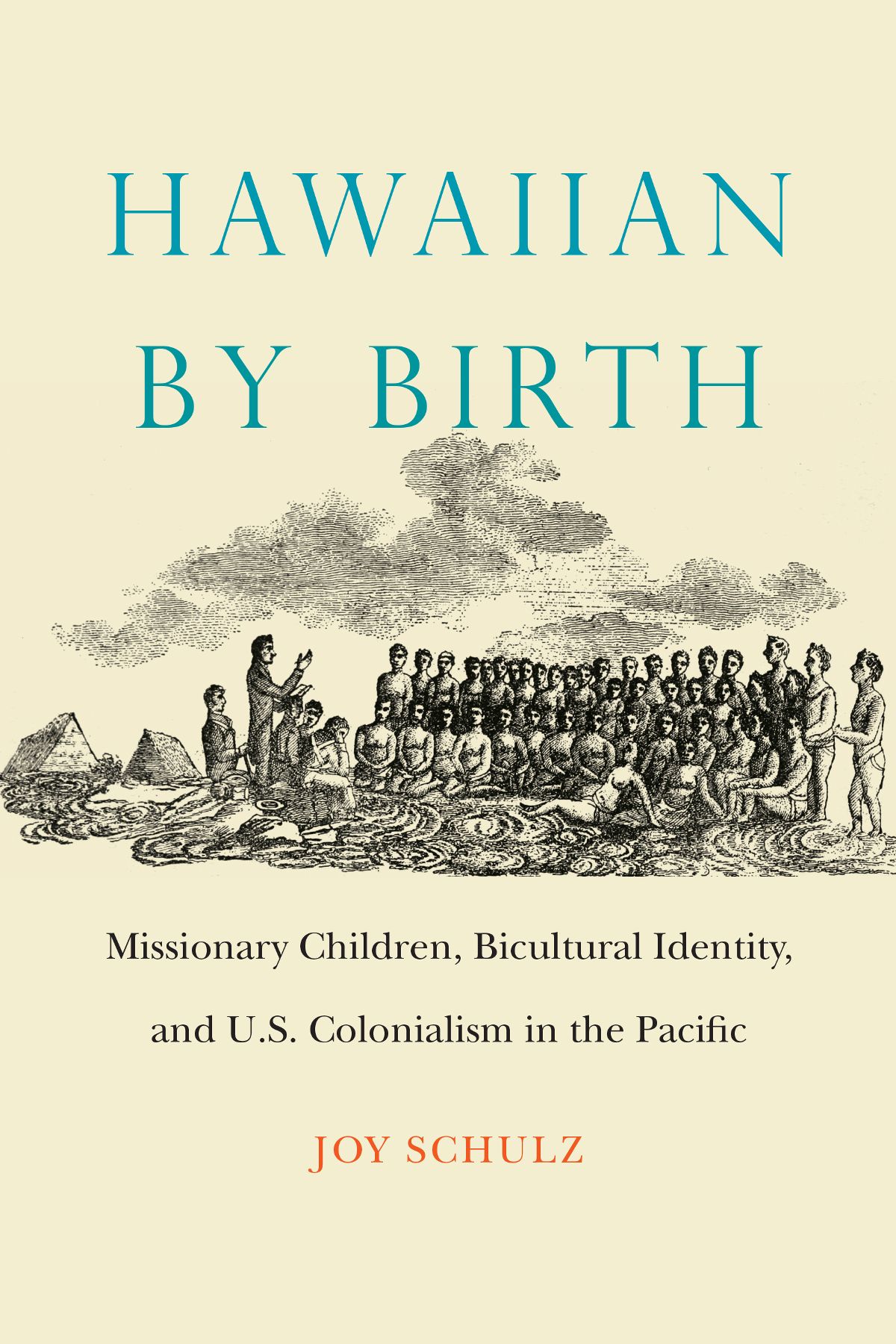 Hawaiian By Birth Joy Schulz