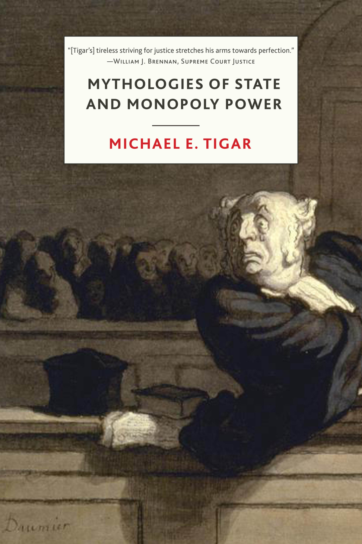 Mythologies Of State And Monopoly Power Michael Tigar