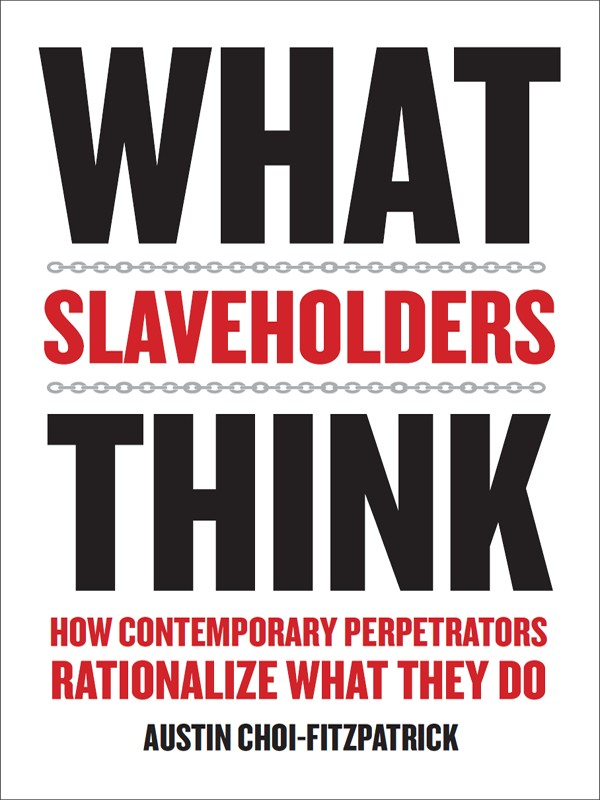 What Slaveholders Think Austin Choifitzpatrick