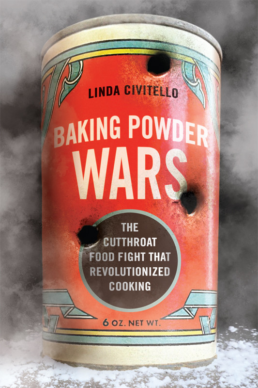 Baking Powder Wars Linda Civitello