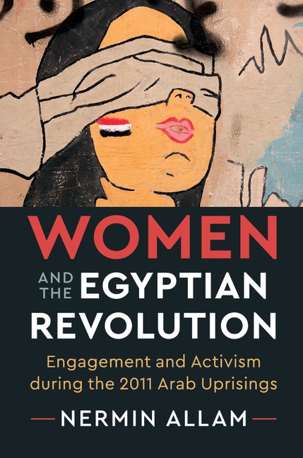Women And The Egyptian Revolution Allam Nermin