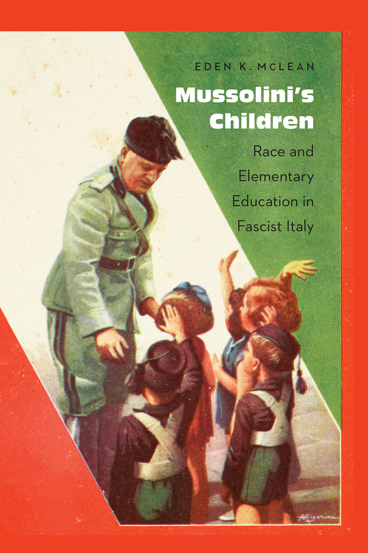 Mussolinis Children Mclean Eden K