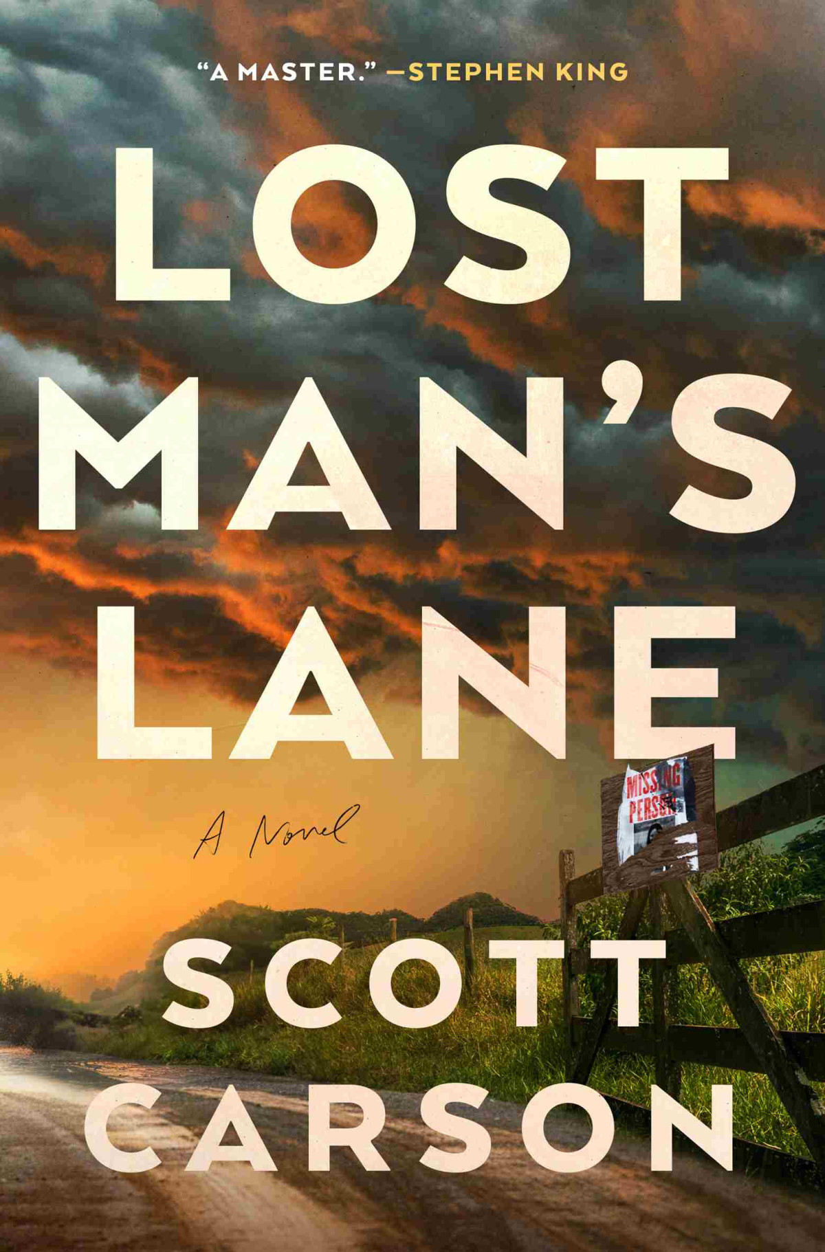 Lost Mans Lane A Novel Scott Carson