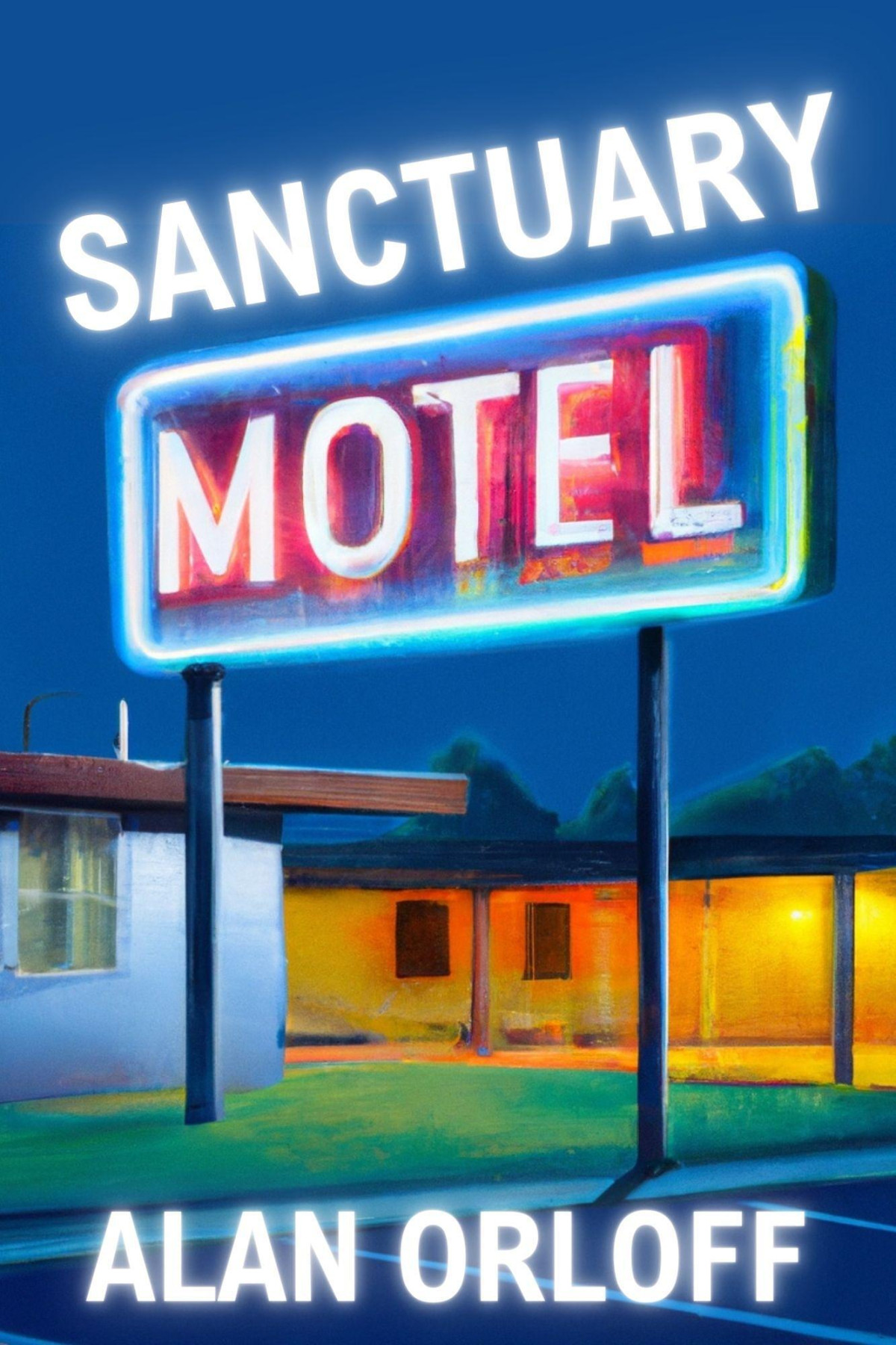 Sanctuary Motel Alan Orloff
