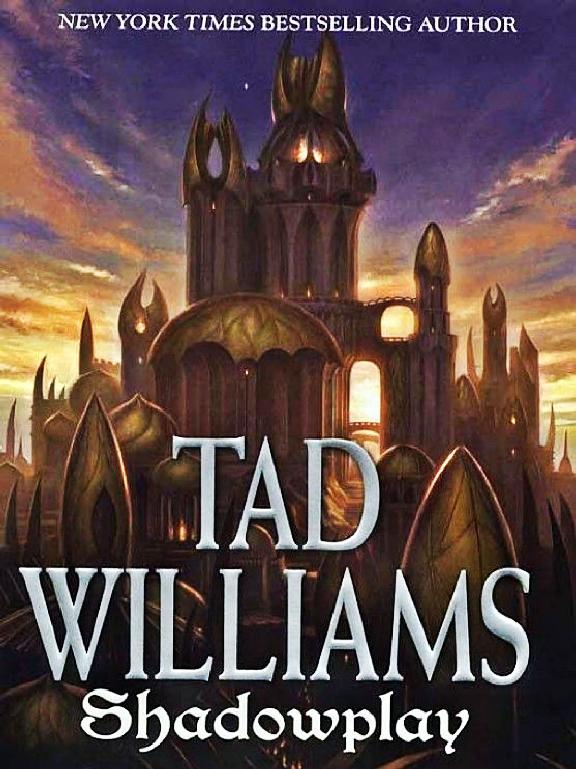 Shadowplay Tad Williams