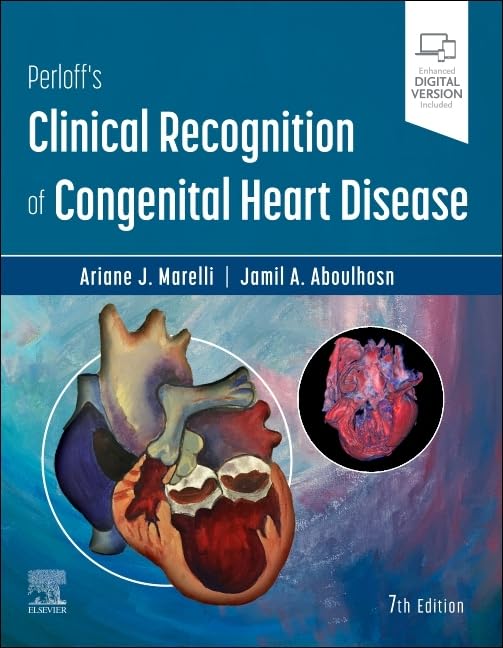 Perloffs Clinical Recognition Of Congenital Heart Disease 7th Ariane Marelli