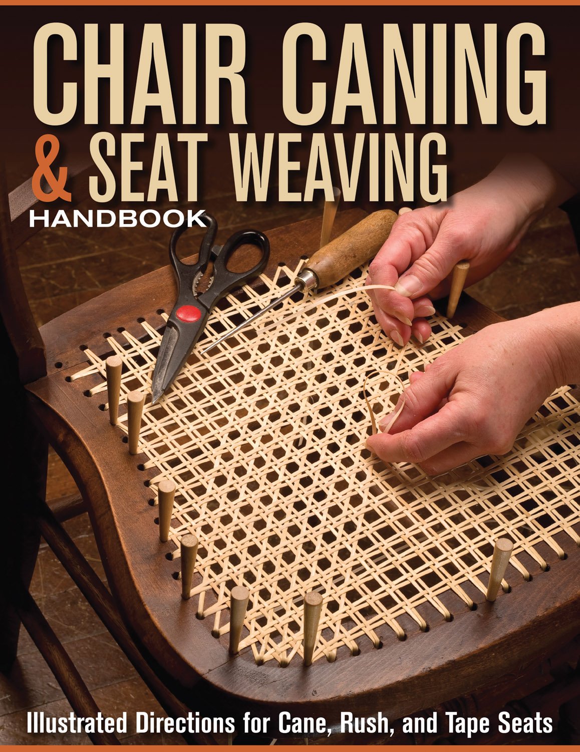 Chair Caning Seat Weaving Handbook Illustrated Directions For Cane Rush And Tape Seats First Edition Skills Institute Press