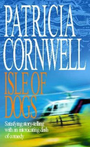 Isle Of Dogs Cornwell Patricia