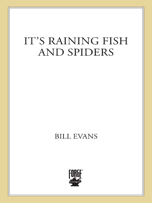 Its Raining Fish And Spiders Evans Bill