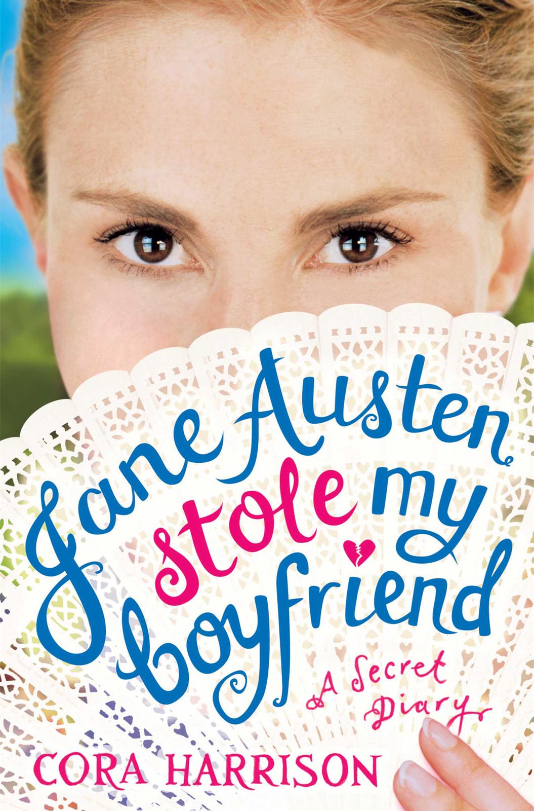 Jane Austen Stole My Boyfriend Jane Austen 2 Cora Harrison