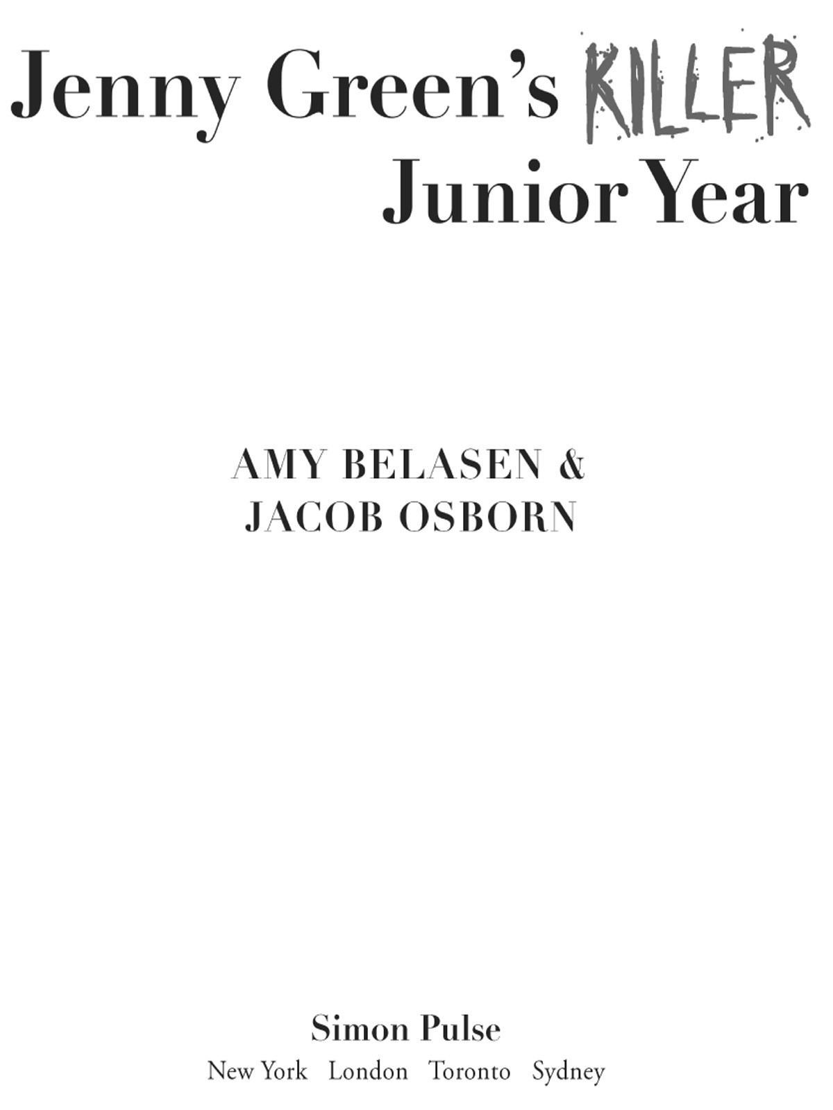 Jenny Greens Killer Junior Year Belasen Amy