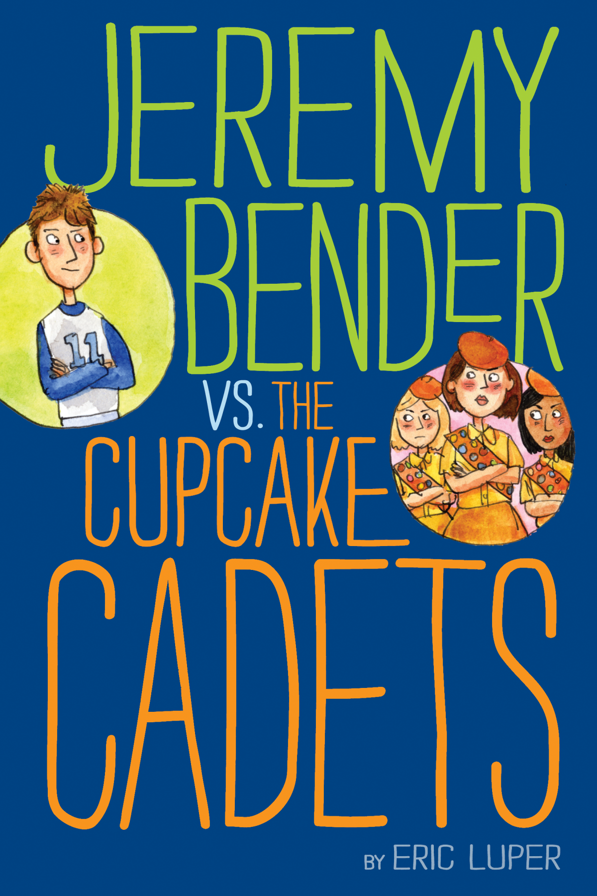 Jeremy Bender Vs The Cupcake Cadets Luper Eric