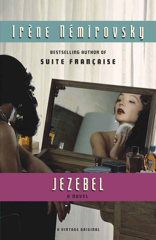 Jezebel A Modern Jezebel Nemirovsky Irene