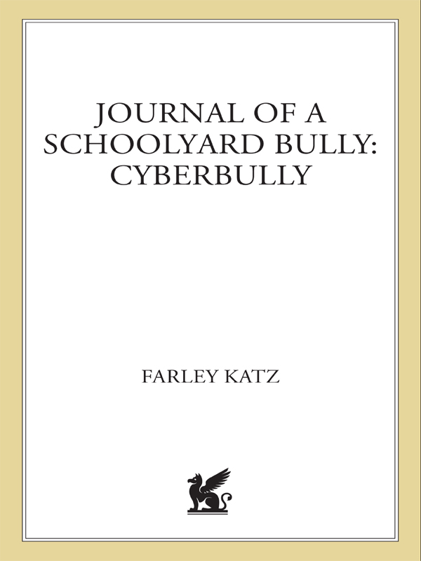 Journal Of A Schoolyard Bully Katz Farley