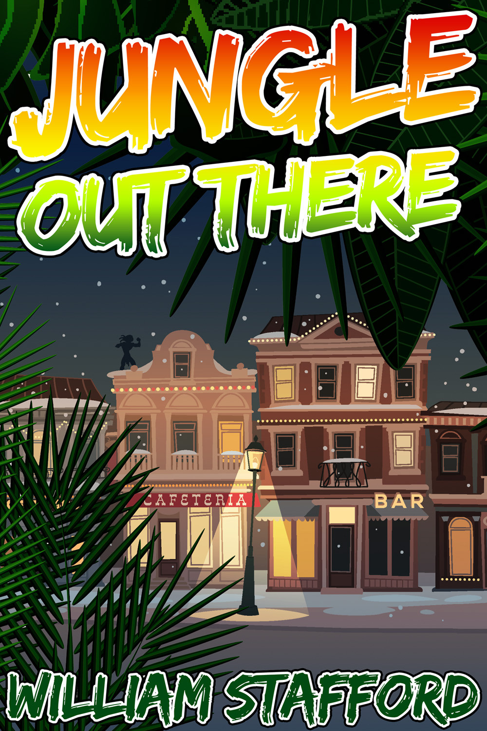 Jungle Out There A Suburban Adventure Stafford William Stafford