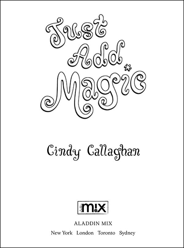 Just Add Magic Callaghan Cindy