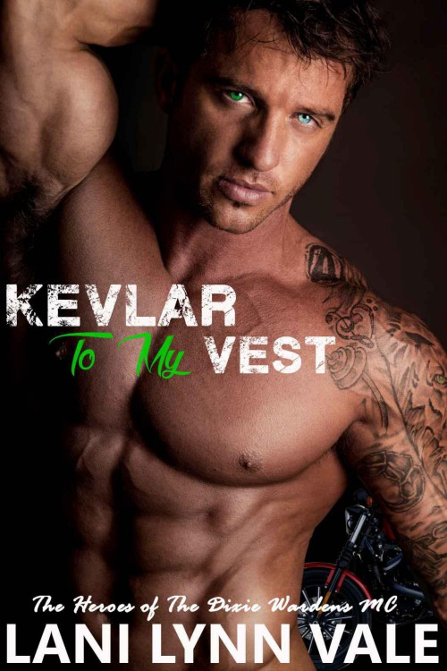 Kevlar To My Vest Vale Lani Lynn
