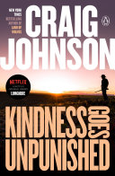 Kindness Goes Unpunished Walt Longmire 3 Craig Johnson