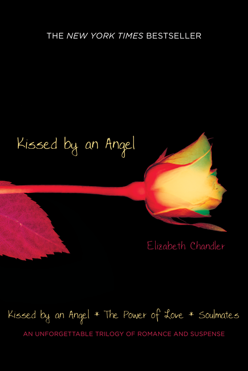 Kissed By An Angel Chandler Elizabeth