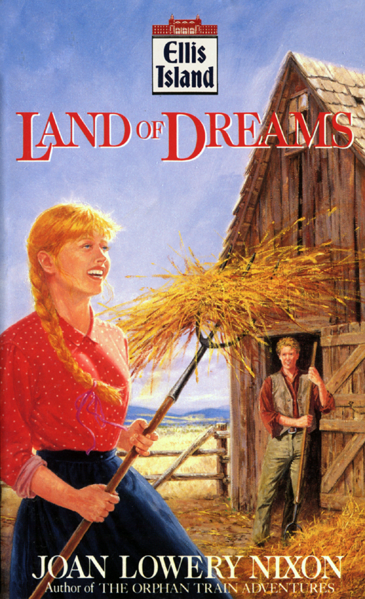 Land Of Dreams Nixon Joan Lowery