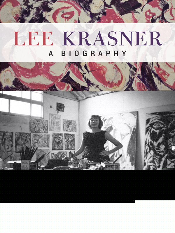 Lee Krasner A Biography Levin Gail