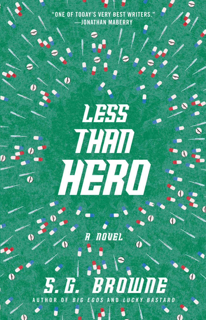 Less Than Hero Browne S G