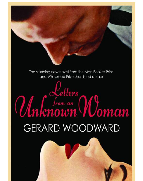 Letters From An Unknown Woman Nourishment Woodward Gerard