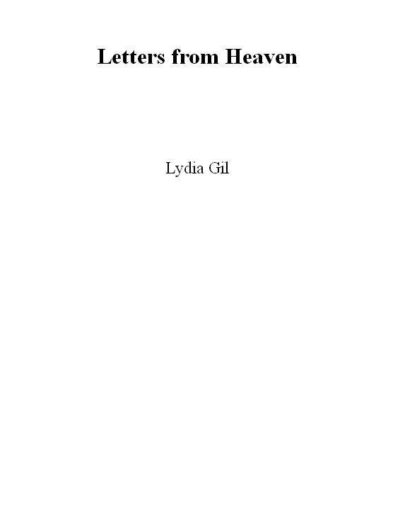 Letters From Heaven Cartas Del Cielo Gil Lydia
