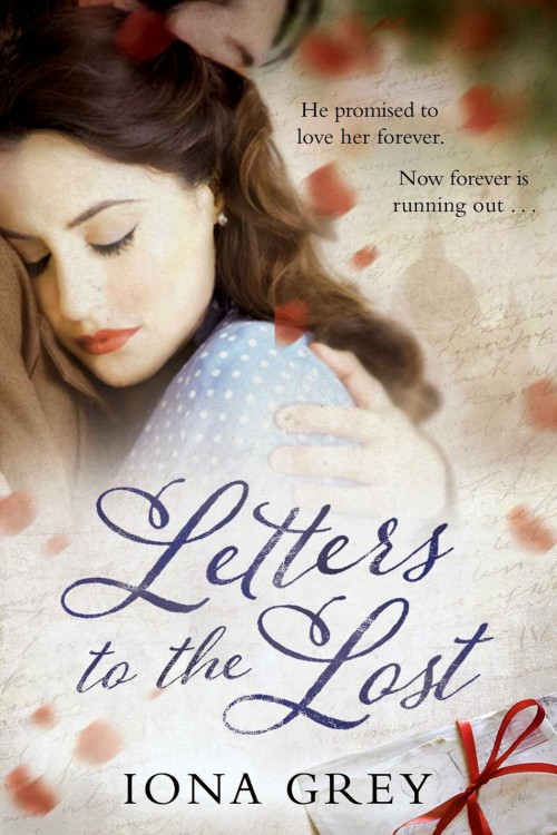 Letters To The Lost 1st Edition Grey Iona