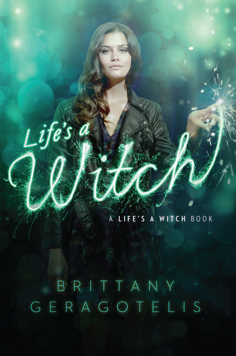 Lifes A Witch Geragotelis Brittany