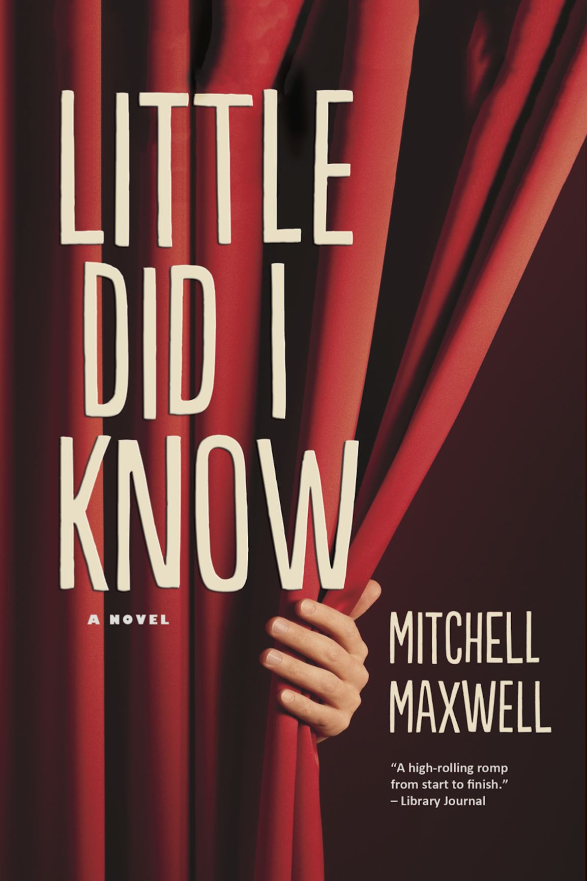 Little Did I Know Maxwell Mitchell