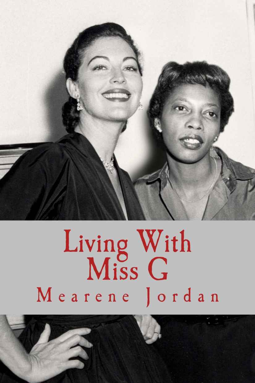 Living With Miss G 2012 Mearene Jordan