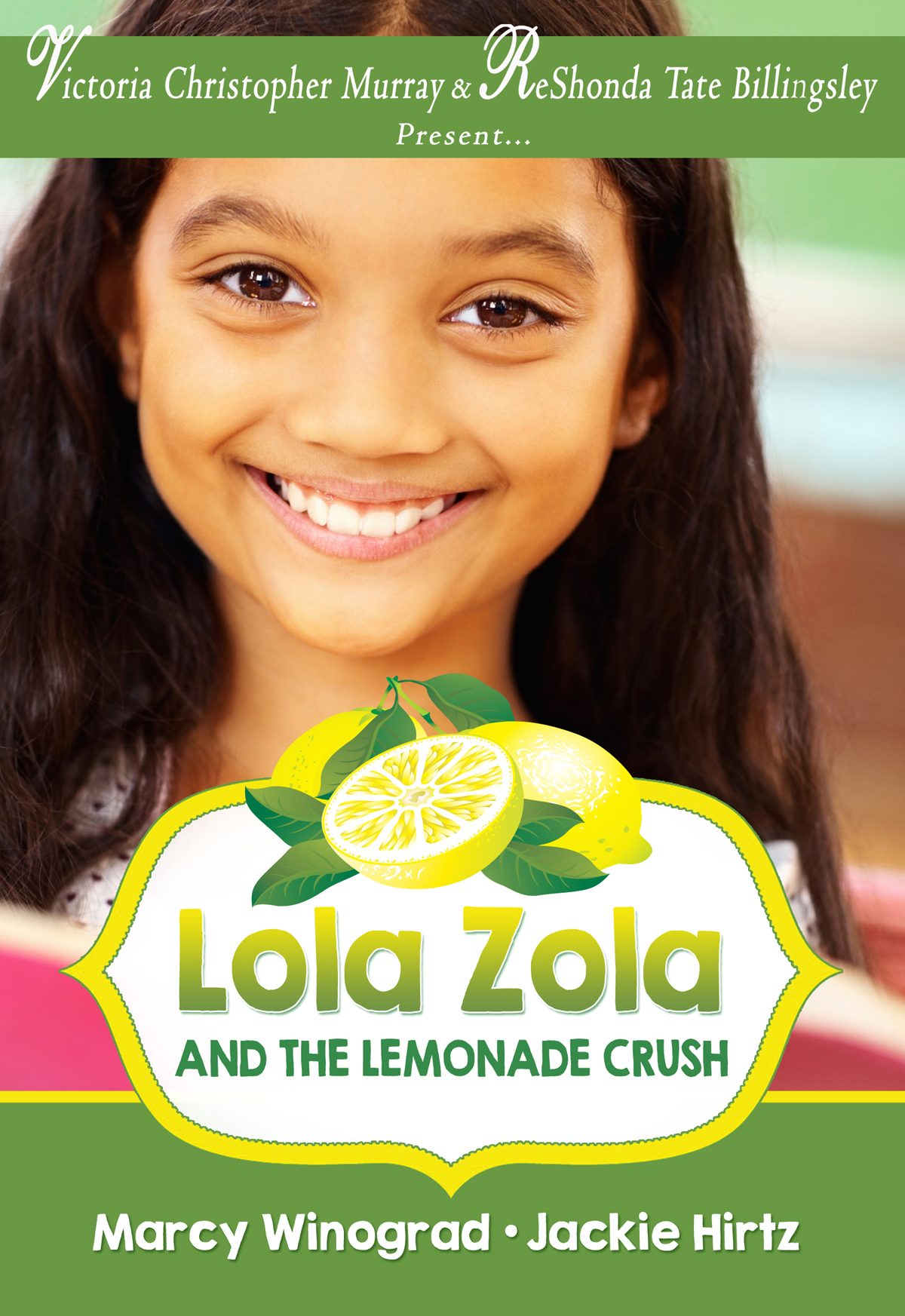 Lola Zola And The Lemonade Crush Winograd Marcy Hirtz Jackie