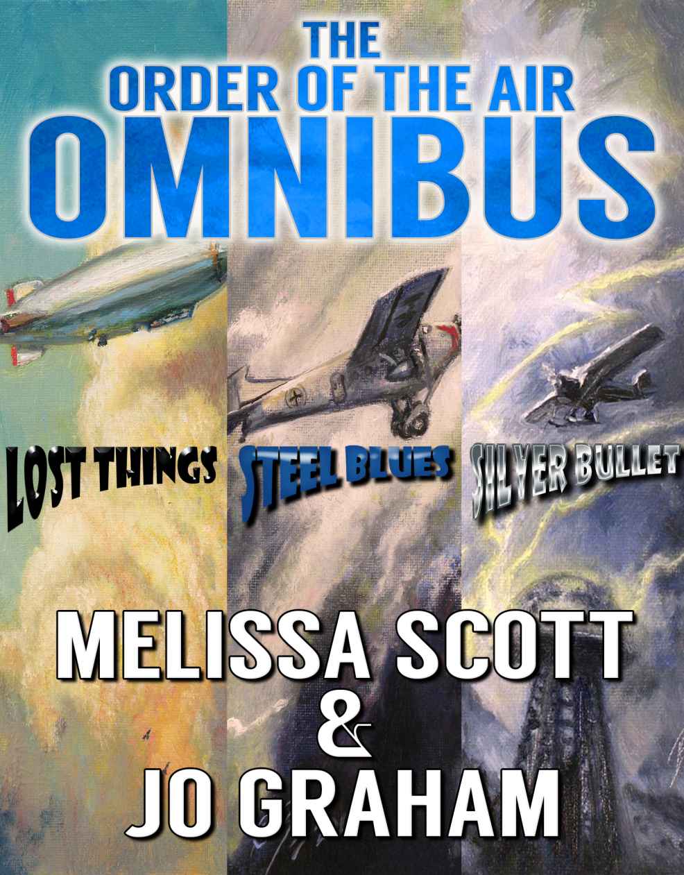 Lost Things Steel Blues Silver Bullet Scott Melissa Graham Jo