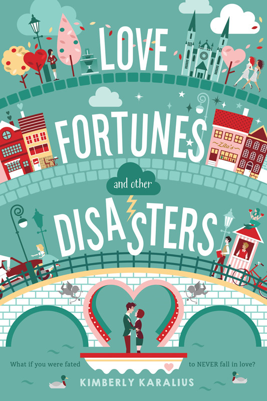 Love Fortunes And Other Disasters Karalius Kimberly
