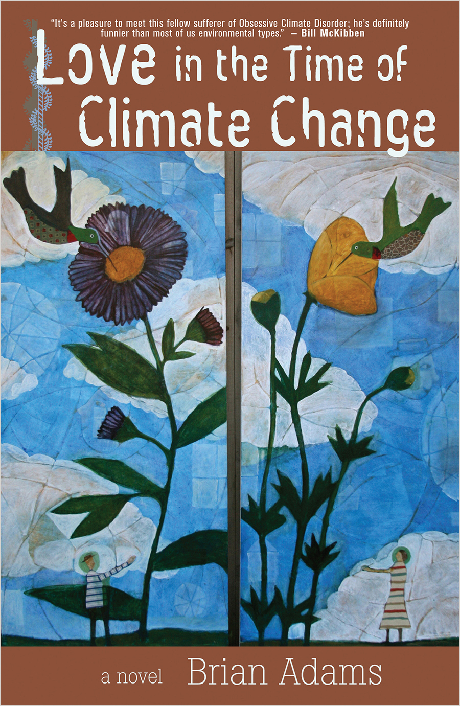 Love In The Time Of Climate Change Adams Brian